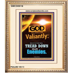 WE SHALL DO VALIANTLY   Printable Bible Verse to Frame   (GWCOV9118)   "18x23"