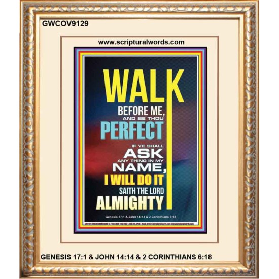 WALK BEFORE ME   Bible Verse Frames online   (GWCOV9129)   