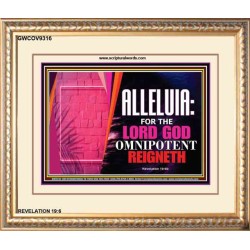 ALLELUIA THE LORD GOD OMNIPOTENT   Art & Wall Dcor   (GWCOV9316)   