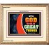 WITH GOD WE WILL DO GREAT THINGS   Large Framed Scriptural Wall Art   (GWCOV9381)   "23X18"