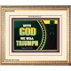 WITH GOD WE WILL TRIUMPH   Large Frame Scriptural Wall Art   (GWCOV9382)   