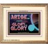ARISE GO FROM GLORY TO GLORY   Inspirational Wall Art Wooden Frame   (GWCOV9529)   "23X18"