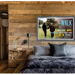 WALK WITH THE WISE   Custom Framed Bible Verses   (GWEXALT4294)   "33x25"