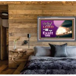 WAIT ON THE LORD   Framed Bible Verses   (GWEXALT7570)   "33x25"