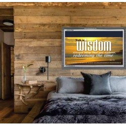 WALK IN WISDOM   Bible Verse Wall Art   (GWEXALT865)   "33x25"