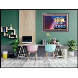 WE WILL SERVE THE LORD   Frame Bible Verse Art    (GWEXALT9302)   "33x25"