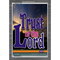 TRUST IN THE LORD   Christian Artwork Acrylic Glass Frame   (GWEXALT1030)   "25x33"