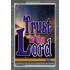 TRUST IN THE LORD   Christian Artwork Acrylic Glass Frame   (GWEXALT1030)   "25x33"