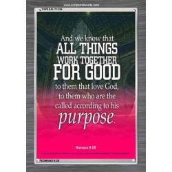 ALL THINGS WORK FOR GOOD TO THEM THAT LOVE GOD   Acrylic Glass framed scripture art   (GWEXALT1036)   