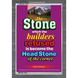 THE STONE WHICH THE BUILDERS REFUSED   Bible Verses Frame Online   (GWEXALT1935)   