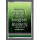 BE FRUITFUL AND BRING FORTH ABUDANTLY   Framed Sitting Room Wall Decoration   (GWEXALT240)   