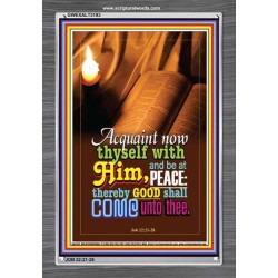ACQUAINT NOW THYSELF WITH HIM   Framed Bible Verses Online   (GWEXALT3193)   