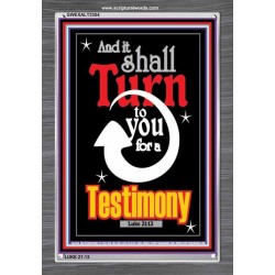 TURN TO YOU FOR A TESTIMONY   Framed Lobby Wall Decoration   (GWEXALT3354)   "25x33"