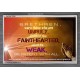 UPHOLD THE WEAK   Inspirational Wall Art Frame   (GWEXALT4008)   