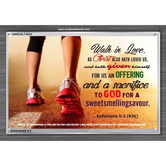 WALK IN LOVE   Christian Paintings Acrylic Glass Frame   (GWEXALT4034)   