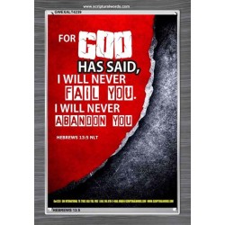 WILL NEVER FAIL YOU   Framed Scripture Dcor   (GWEXALT4239)   "25x33"