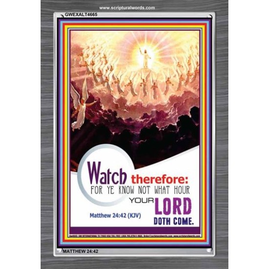 WATCH THEREFORE   Bible Verse Wall Art Frame   (GWEXALT4665)   