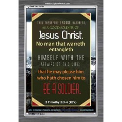 A GOOD SOLDIER OF JESUS CHRIST   Inspiration Frame   (GWEXALT4751)   "25x33"