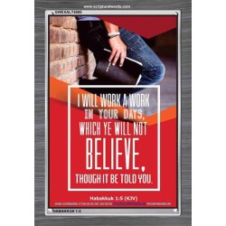 WILL YE WILL NOT BELIEVE   Bible Verse Acrylic Glass Frame   (GWEXALT4895)   "25x33"