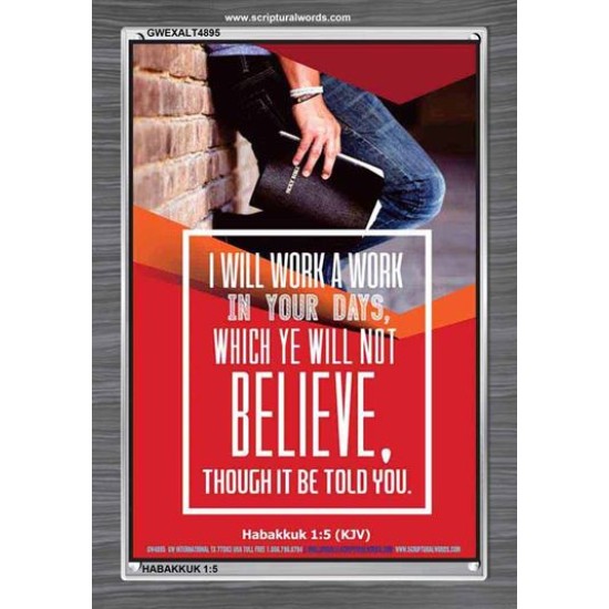 WILL YE WILL NOT BELIEVE   Bible Verse Acrylic Glass Frame   (GWEXALT4895)   