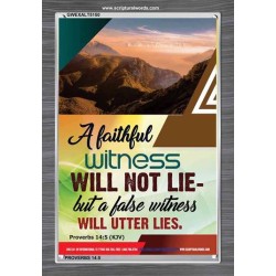 A FAITHFUL WITNESS   Custom Framed Bible Verse   (GWEXALT5150)   "25x33"