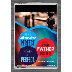 BE YE THEREFORE PERFECT   Bible Verses Framed for Home Online   (GWEXALT5179)   