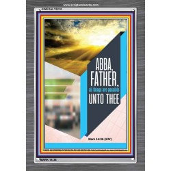 ABBA FATHER   Encouraging Bible Verse Framed   (GWEXALT5210)   