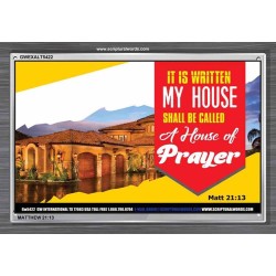 A HOUSE OF PRAYER   Scripture Art Prints   (GWEXALT5422)   
