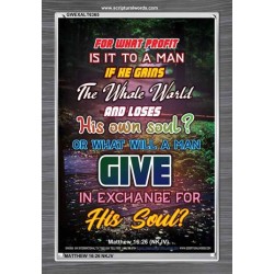 WHAT WILL A MAN GIVE IN EXCHANGE FOR HIS SOUL   Wall Art Poster   (GWEXALT6365)   "25x33"