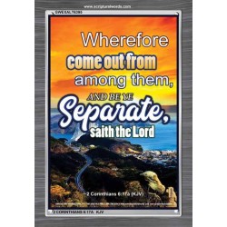 BE YE SEPARATE    Contemporary Christian Art Acrylic Glass Frame   (GWEXALT6395)   