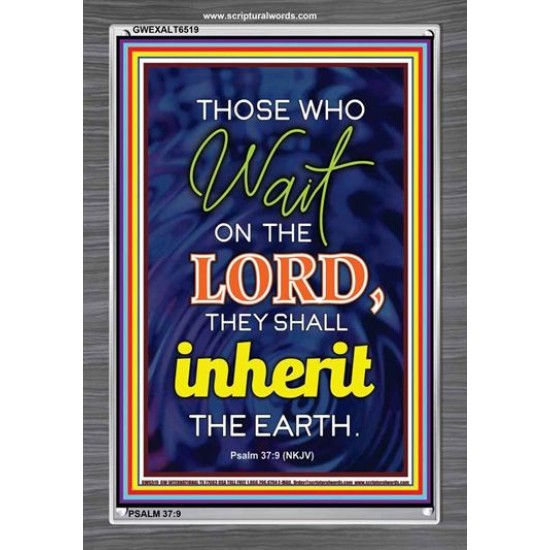 WAIT ON THE LORD   contemporary Christian Art Frame   (GWEXALT6519)   