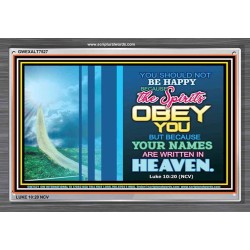 YOUR NAMES ARE WRITTEN IN HEAVEN   Christian Quote Framed   (GWEXALT7527)   "33x25"