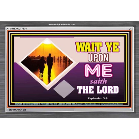 WAIT UPON THE LORD   Custom Frame Scripture   (GWEXALT7534)   