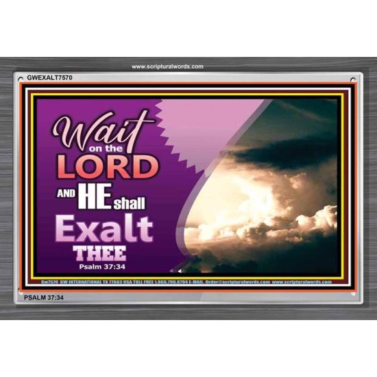 WAIT ON THE LORD   Framed Bible Verses   (GWEXALT7570)   