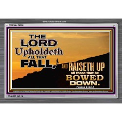 UPHOLDETH ALL THAT FALL   Scripture Wall Art   (GWEXALT8356)   "33x25"