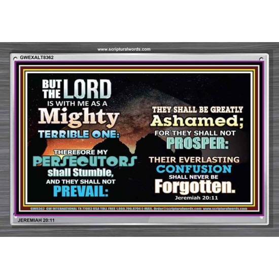 A MIGHTY TERRIBLE ONE   Bible Verse Frame Art Prints   (GWEXALT8362)   