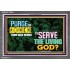 SERVE THE LIVING GOD   Religious Art   (GWEXALT8845L)   "33x25"