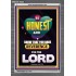 BE HONEST REVERENCE THE LORD   Framed Guest Room Wall Decoration   (GWEXALT9222)   "25x33"
