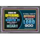 WILLINGLY OFFERING UNTO THE LORD GOD   Christian Quote Framed   (GWEXALT9436)   