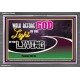 WALK BEFORE GOD IN THE LIGHT OF LIVING   Christian Artwork   (GWEXALT9450)   