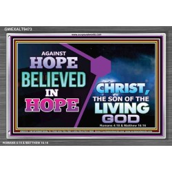 AGAINST HOPE BELIEVED IN HOPE   Bible Scriptures on Forgiveness Frame   (GWEXALT9473)   "33x25"