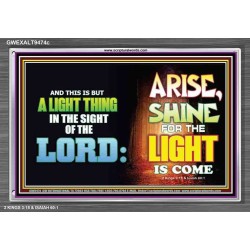 A LIGHT THING   Christian Paintings Frame   (GWEXALT9474c)   "33x25"