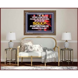 WHAT SHALL A MAN GIVE FOR HIS SOUL   Framed Guest Room Wall Decoration   (GWF6584)   "45x33"