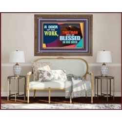 BE A DOER OF THE WORD OF GOD   Frame Scriptures Dcor   (GWF9306)   "45x33"