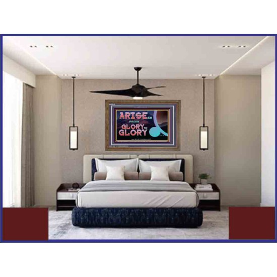 ARISE GO FROM GLORY TO GLORY   Inspirational Wall Art Wooden Frame   (GWF9529)   