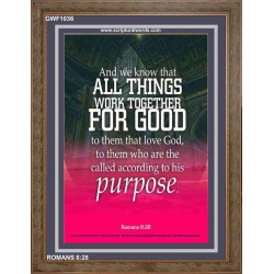 ALL THINGS WORK FOR GOOD TO THEM THAT LOVE GOD   Acrylic Glass framed scripture art   (GWF1036)   