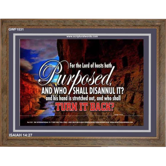 WHO SHALL DISANNUL IT   Large Frame Scriptural Wall Art   (GWF1531)   