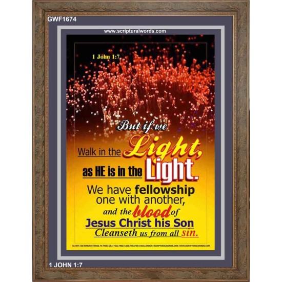 WALK IN THE LIGHT   Frame Bible Verses Online   (GWF1674)   