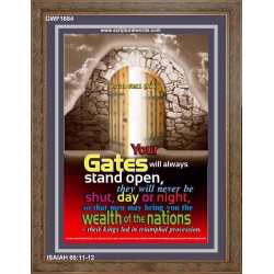 YOUR GATES WILL ALWAYS STAND OPEN   Large Frame Scripture Wall Art   (GWF1684)   "33x45"