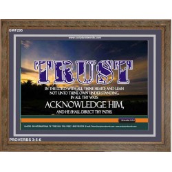 TRUST IN THE LORD   Modern Wall Art   (GWF295)   "45x33"